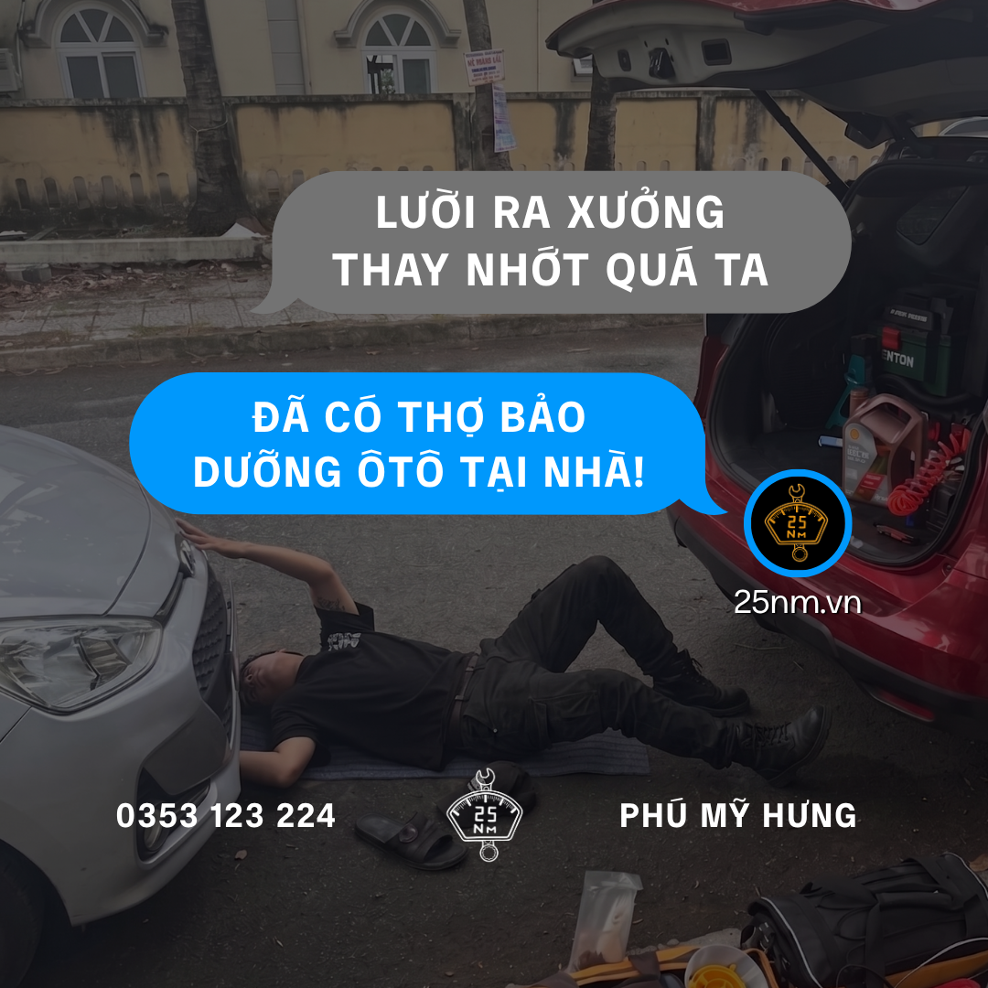 Thay nhớt tại nhà chuyên nghiệp cùng 25Nm